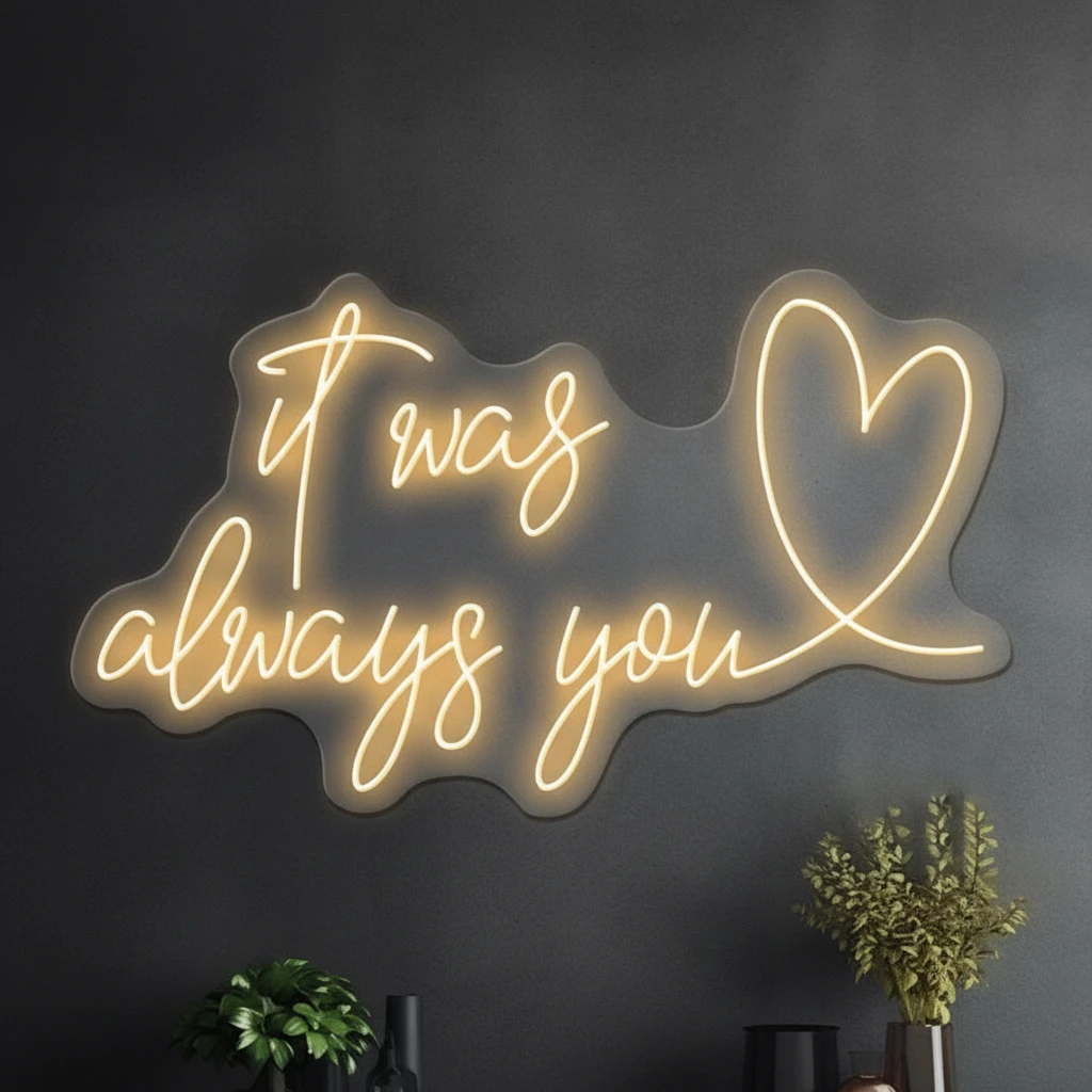 It Was Always Love you Led Wedding Neon Sign by Neonchics