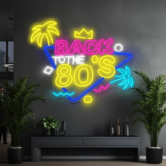 Back to The 80‘s 90's Party Decor Neon Sign by Neonchics
