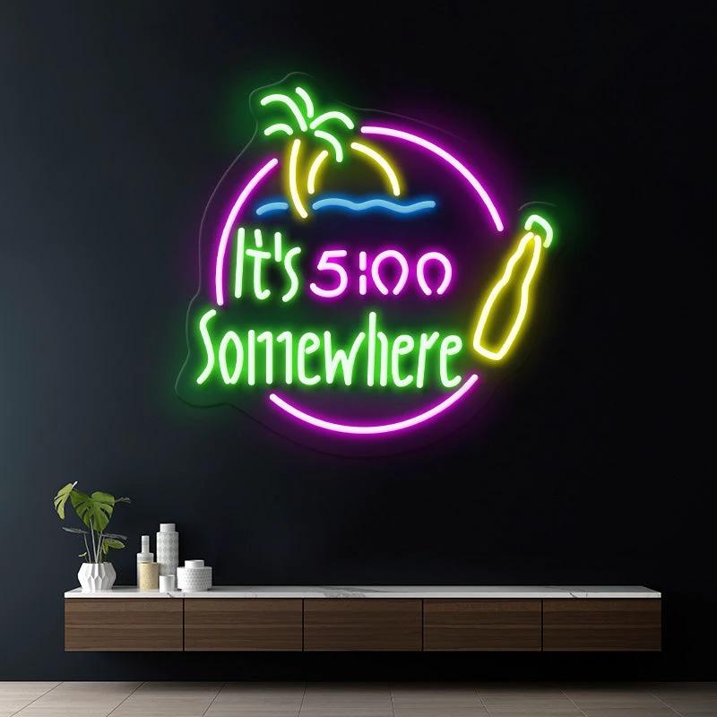 It's 5:00 Somewhere Bar Neon Sign by Neonchics