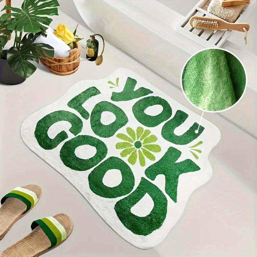 You Look Good' Bath Mat by Casa & Beyond
