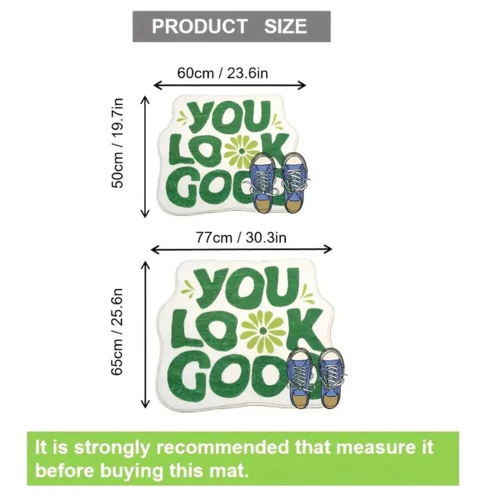 You Look Good' Bath Mat by Casa & Beyond