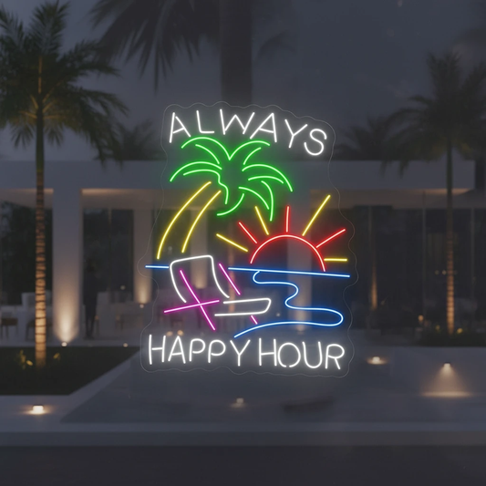 Always Happy Hour Neon Sign Beach Sun Palm Tree Led Sign by Neonchics