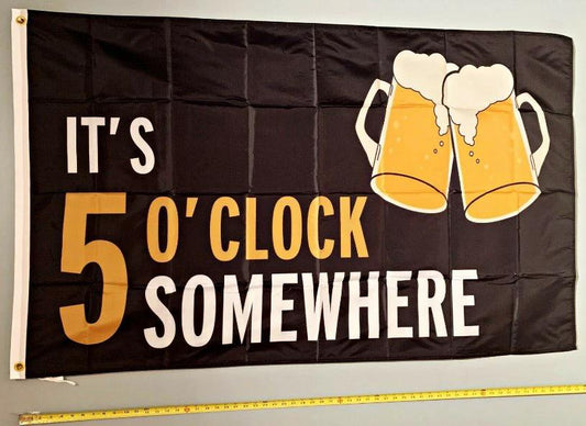 Beer Flag Beer It's 5 O'clock Somewhere B Busch Sign 3x5' by flagsjustdoit