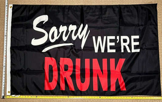 Beer Flag Sorry We're Drunk Fun Cool Party Busch Bud Sign Sign 3x5ft by flagsjustdoit