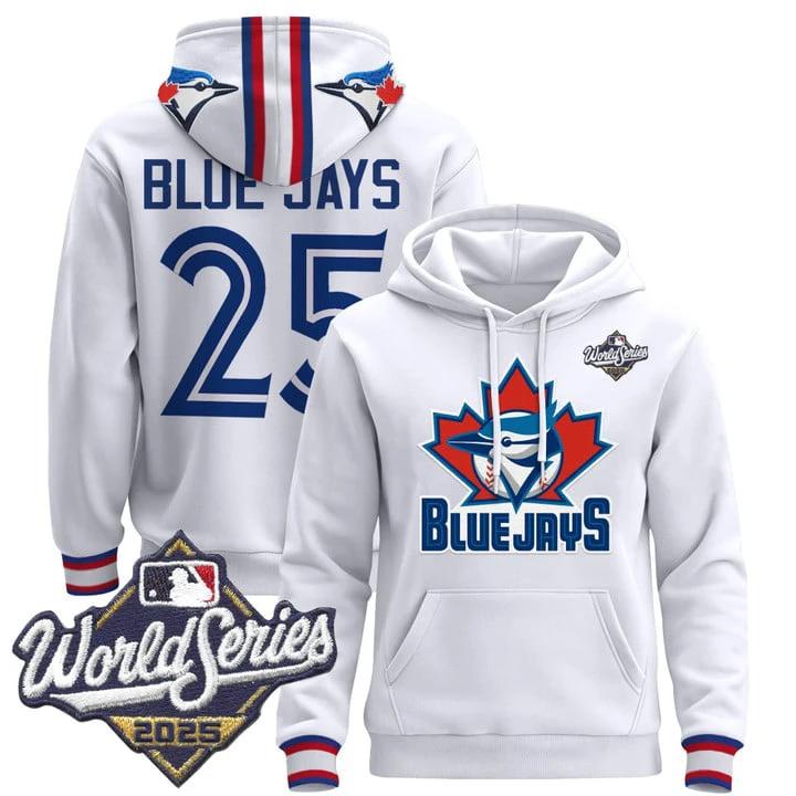 Blue Jays Hoodie #25 Toronto Blue Jays 2025 World Series Pullover Stitched by Hoodie Pullover