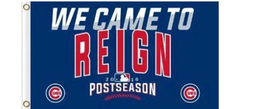 Chicago Cubs We Came To Reign Flag 3X5Ft Banner USA Polyester with Brass Grommets by flagsjustdoit