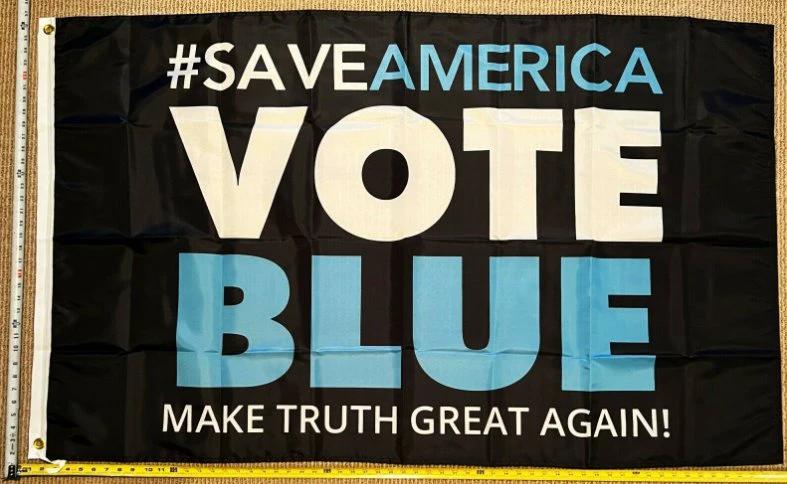 Democrat Flag Vote Blue Make Truth B Save America USA Sign 3x5' by flagsjustdoit