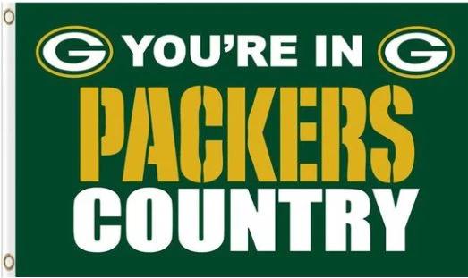 Green Bay Packers You Are In Country Flag 3X5 Ft Polyester Banner USA 90x150cm by flagsjustdoit