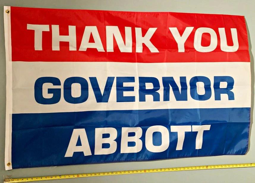 Greg Abbott Flag Thank You Gov Abbott Texas USA Sign 3x5 by flagsjustdoit