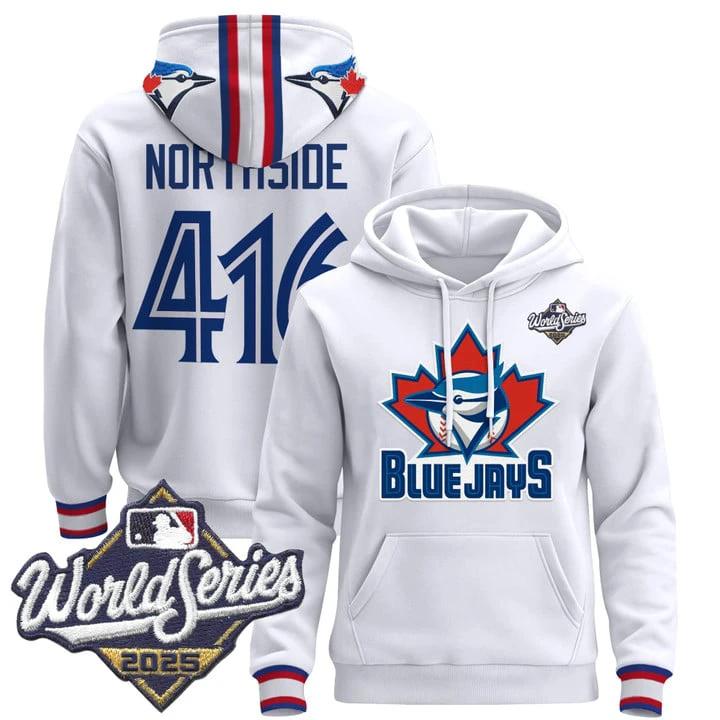 NorthSide Hoodie #416 Toronto Blue Jays 2025 World Series Pullover Stitched by Hoodie Pullover