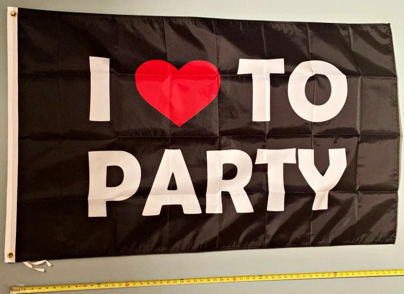 Party Flag I Love To Party B Cool Beer Funny USA Sign 3x5' by flagsjustdoit