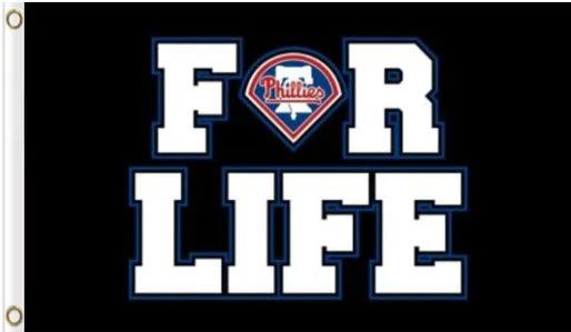 Philadelphia Phillies For Life flag 3X5Ft Banner USA Polyester with Brass Grommets by flagsjustdoit