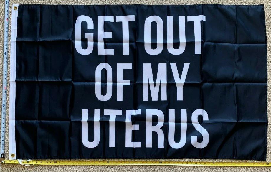 Pro Women Pro Choice Flag Get Out Of My Uterus Body USA Sign 3x5' by flagsjustdoit