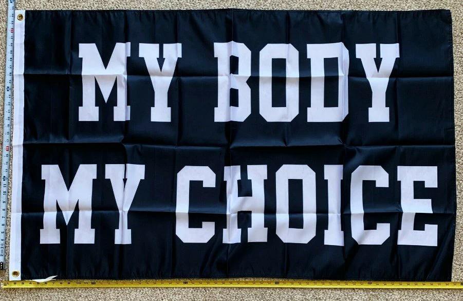 Pro Women Pro Choice Flag Life My Body My Choice B USA Sign 3x5' by flagsjustdoit