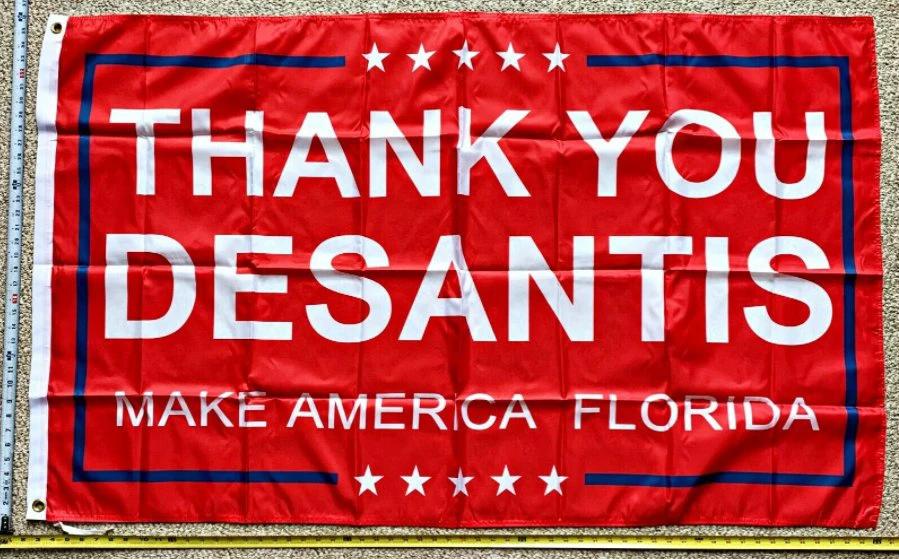 Ron Desantis Flag Thank You Desantis R Make Florida Sign USA 3x5Ft by flagsjustdoit