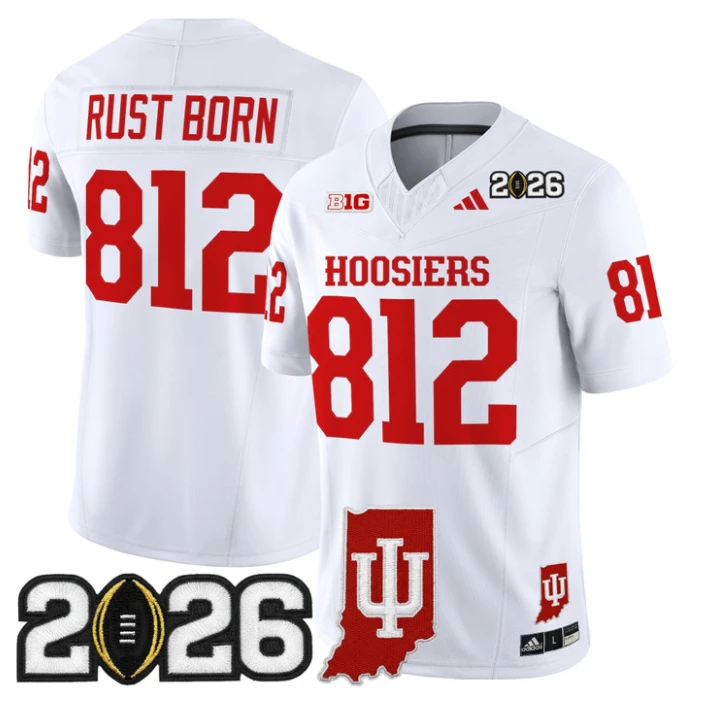 Rust Born Jersey #812 Indiana Hoosiers 2026 CFP Final Indiana State Stitched by My Store NCAA Football Jerseys