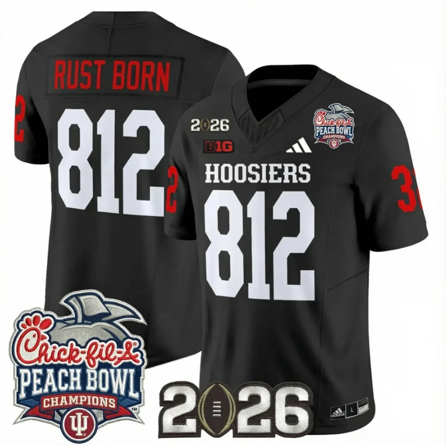 Rust Born Jersey #812 Indiana Hoosiers 2026 Peach Bowl Champions Patch Stitched by My Store NCAA Football Jerseys