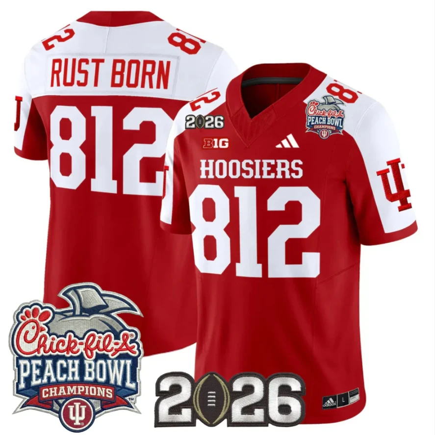 Rust Born Jersey #812 Indiana Hoosiers 2026 Peach Bowl Champions Patch Stitched by My Store NCAA Football Jerseys