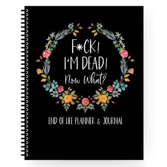 Damned I Am Dead, Life's End Planner by BowLift