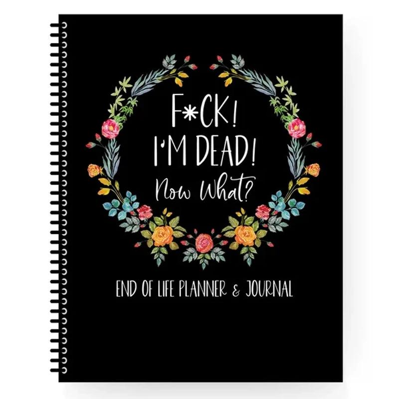 Damned I Am Dead, Life's End Planner by BowLift