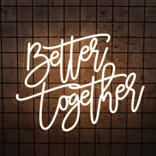 Better Together Neon Sign Wedding Neon Sign by Neonchics