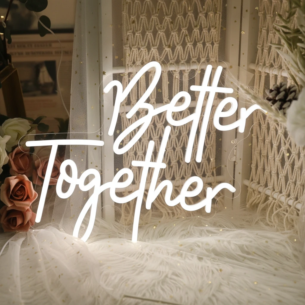 Better Together Neon Sign by Neonchics