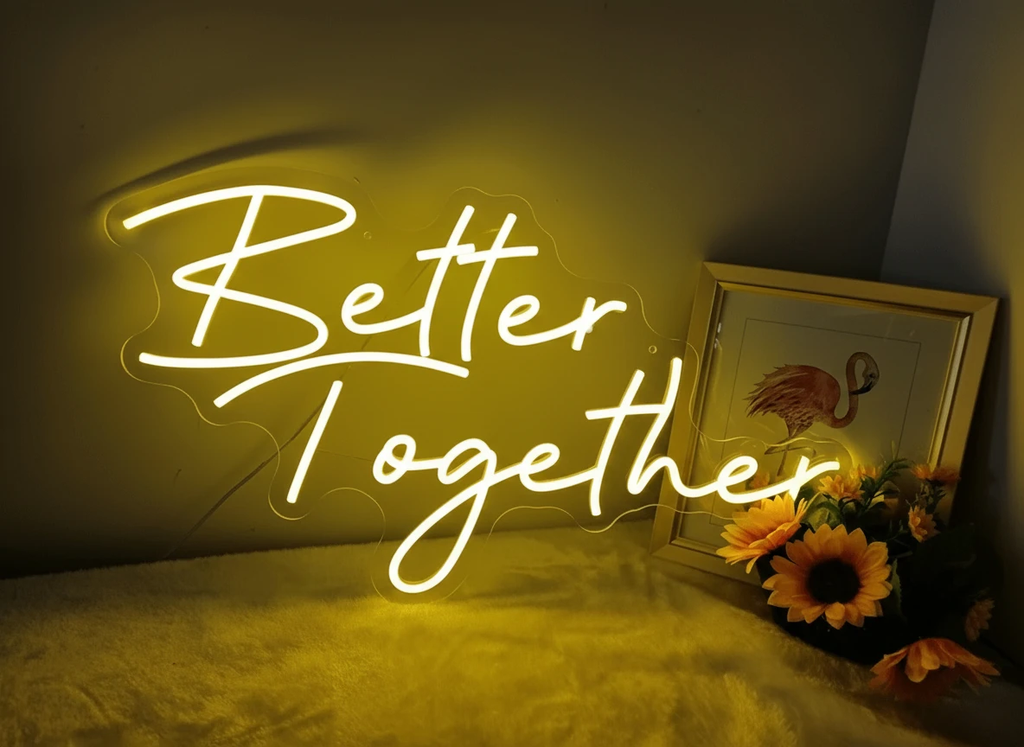 Better Together Neon Sign for Wedding Party Decoration by Neonchics