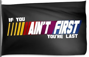 If You Ain't 1st First You're Last Flag for Talladega Nights Ricky Bobby - 3x5 ft-4 grommets by flagsshop